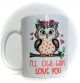 Mok I'll owl-ways love you 